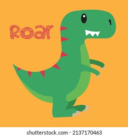 cute dinosaur drawn as vector for tee print. Green cute dinosaur saying roar