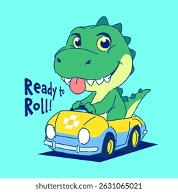 Dinossauro bonito dirigindo carro de brinquedo com texto "Pronto para Rolar!".
