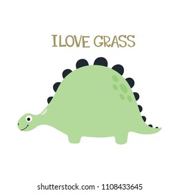 Cute dinosaur. I love grass. Vector illustration