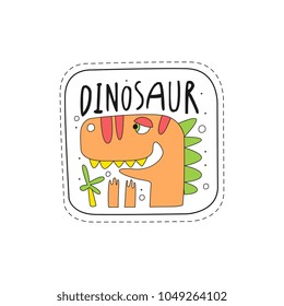 Cute dinosaur patch badge, childish cartoon animal sticker hand drawn vector Illustration on a white background