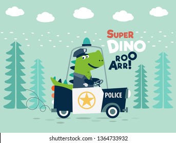 Cute dinosaur policeman riding a police car 