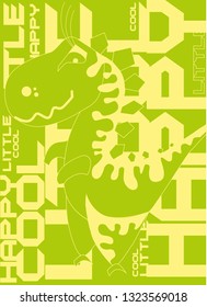 Cute dinosaur poster. Cartoon dino green background. Vector illustration. 