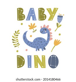 Cute Dinosaur poster with lettering "Be Brave". Vector illustration. 