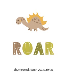 Cute Dinosaur poster with lettering "Roar". Vector illustration. 