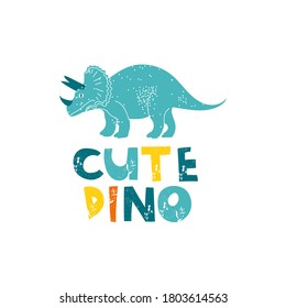 Cute Dinosaur Print with Slogan Vector Illustration. Graphic Design for Trendy Fabrics and Textile