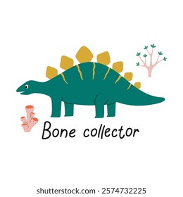 Cute dinosaur stegosaurus character and haand drawn text Bone Collector. Design element for print, greeting card, invitation, book. Isolated vector illustration