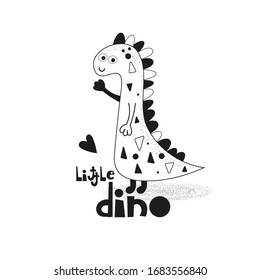 Cute dinosaur. Text Little dino. Black and white print for t-shirts, mugs, greeting cards, posters. Vector illustration. Isolated on white background. Retro style.