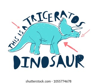 Cute dinosaur t-shirt design with slogan. Vector illustration design for fashion fabrics, textile graphics, prints