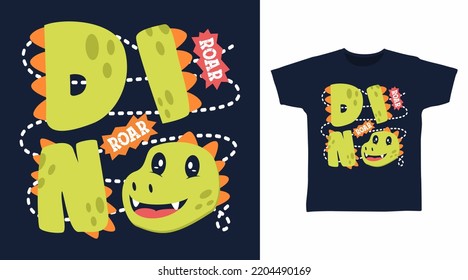 Cute dinosaur typography cartoon tshirt art design