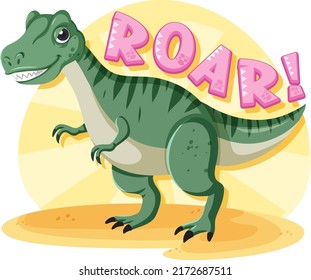 Cute dinosaur with word roar illustration