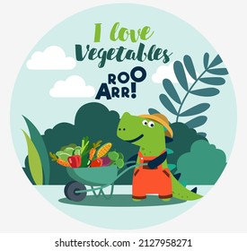 Cute dinosaur working in the garden. Funny tyrannosaur with wheelbarrow and fresh vegetables. Summer landscape background. Eco friendly ecology concept