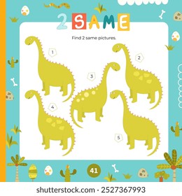 Atividades lindas de dinossauros para crianças. Ache dois dinos iguais. Jogos de lógica para crianças. Ilustração vetorial. Livro de Atividades Quadrado. Jogo para aumentar a atenção e o foco.