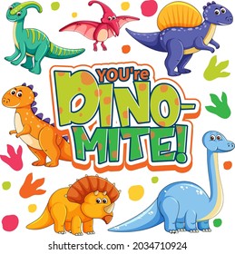 Cute Dinosaurs Cartoon Character with You're Dino Mite Font Banner  illustration