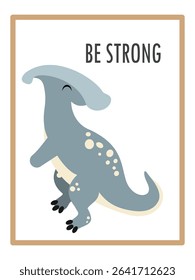 Cute Dinosaurs and Inspirational Quotes for Nursery Wall Decor. Paper Print Animal Picture for Nursery Baby or Children's Room.