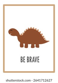 Cute Dinosaurs and Inspirational Quotes for Nursery Wall Decor. Paper Print Animal Picture for Nursery Baby or Children's Room.