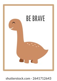 Cute Dinosaurs and Inspirational Quotes for Nursery Wall Decor. Paper Print Animal Picture for Nursery Baby or Children's Room.