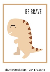 Cute Dinosaurs and Inspirational Quotes for Nursery Wall Decor. Paper Print Animal Picture for Nursery Baby or Children's Room.