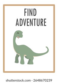Cute Dinosaurs and Inspirational Quotes for Nursery Wall Decor. Paper Print Animal Picture for Nursery Baby or Children's Room.