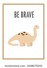 Cute Dinosaurs and Inspirational Quotes for Nursery Wall Decor. Paper Print Animal Picture for Nursery Baby or Children's Room.