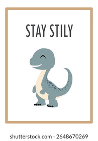 Cute Dinosaurs and Inspirational Quotes for Nursery Wall Decor. Paper Print Animal Picture for Nursery Baby or Children's Room.