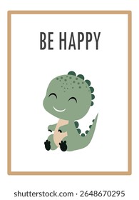 Cute Dinosaurs and Inspirational Quotes for Nursery Wall Decor. Paper Print Animal Picture for Nursery Baby or Children's Room.
