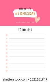 Cute To do list vector template. Printable and ready to use Check list of things to do. Funny and bright stationery with Quote of Day of the week.