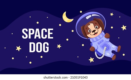 Cute Dog astronaut in suit flying in open space  Character exploring universe galaxy and planets  stars  spaceship for children print  nursery design  Cartoon vector flat illustration 