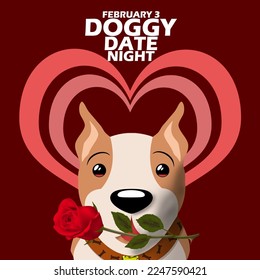 A cute dog carrying a red rose with a heart behind it with bold text on a dark red background to commemorate Doggy Date Night on February 3