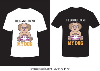 cute dog cartoon tshirt design, gaminig legend tshirt design
