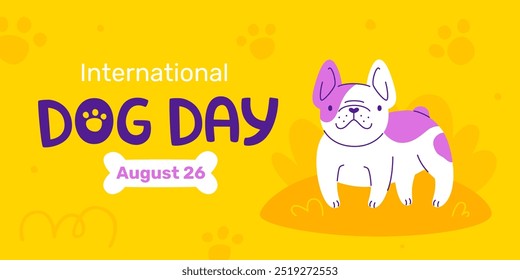 Modelo bonito do banner do dia do cão com buldogue francês e texto. Cartaz de vetor brilhante dos desenhos animados com cachorrinho.