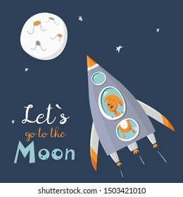 Cute dog flying in a rocket cartoon handdrawn vector illustration. Lettering Let s go to the Moon for t-shirt print, kids wear fashion design, poster, invitation card, bed linen. Rocket with astronaut