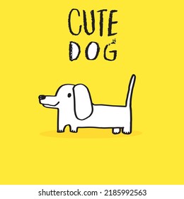 Cute dog hand drawing doodle, Cartoon happy dachshund, Flat vector illustration for prints, clothing, packaging and postcards, cute dog vector, cute animal