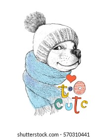 Cute dog in a hat and scarf. Too cute phrase. Hand-drawn illustration of a pencil and watercolor technique. Design for poster, kids T-shirt, print, cards, banners. Vector illustration.