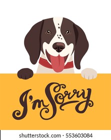 Cute Dog Holding A Message Board With The Text  I'm Sorry. Handdrawn Inspirational And Encouraging Quote.