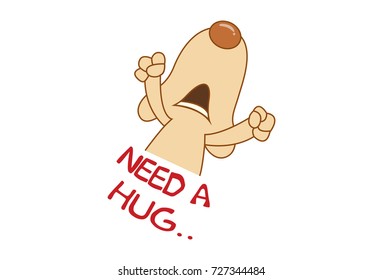 Cute Dog needs a Hug. Vector Illustration. Isolated on white background.