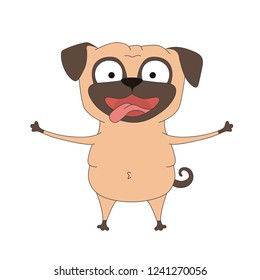 Cute dog stretches out his paws for hugs. Funny embracing cartoon pug. Vector print illustration.