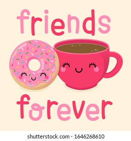 Dibujo de dibujos animados de Cute Donut y Coffe cup con citas de "amigos para siempre" para el diseño de tarjetas de felicitación.