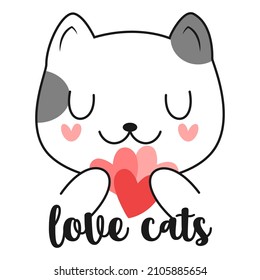 Cute doodle cat with hearts. Love cats quote. Vector illustration.