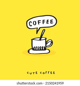 Cute doodle coffee cup , Hand drawn of coffee cup ,Hand drawing coffee cup,  isolated on yellow background. vector illustration 
