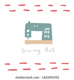 Cute doodle hand drawn sewing machine with abstract elements, text space. Card, postcard, cover, page for clothes designers