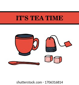 Cute doodle tea time set. Hand drawn design elements in red color. Tea cup, tea bag and sugar. Banner or poster.