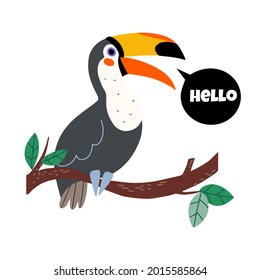Cute doodle Toucan bird sitting on a tree with message cloud - Hello vector illustration