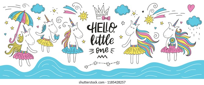 Cute doodle unicorn set with Hello Little One Lettering. Vector illustration. Perfect for baby prints.