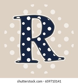 Cute dotted letter R isolated on beige background. Vector illustration. Element for design. Kids alphabet.