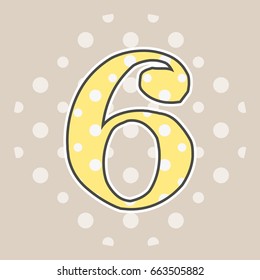 Cute dotted number six isolated on beige background. Vector illustration. Element for design. Kids alphabet.