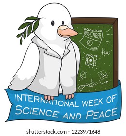 Cute dove wearing white lab coat over greeting ribbon and blackboard, teaching scientific knowledge during International Week of Science and Peace in November.