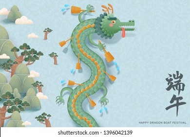 Cute dragon with paddles upon the river, happy Dragon boat festival written in Chinese characters