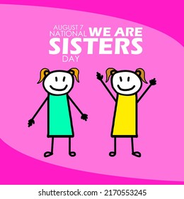 Cute Drawing Illustration Of Happy Sister Couple With Bold Text On Pink Background, National Sisters Day August 7