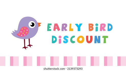 cute early bird discount offer message