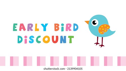 cute early bird discount offer message